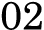 02