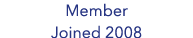 Member Joined 2008