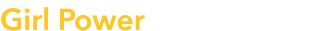 Girl Power