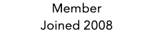 Member Joined 2008