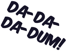 Da Da Da DUM!