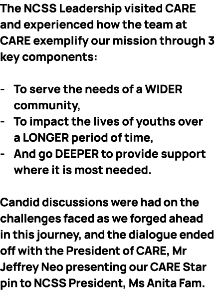The NCSS Leadership visited CARE and experienced how the team at CARE exemplify our mission through 3 key components:...