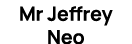 Mr Jeffrey Neo