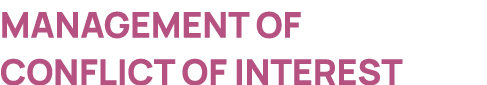 MANAGEMENT OF CONFLICT OF INTEREST