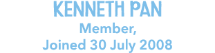 Kenneth pan Member, Joined 30 July 2008