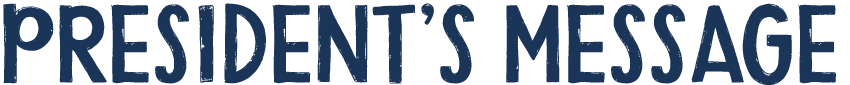 President’s Message