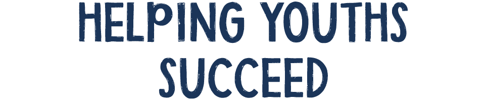 Helping Youths Succeed 