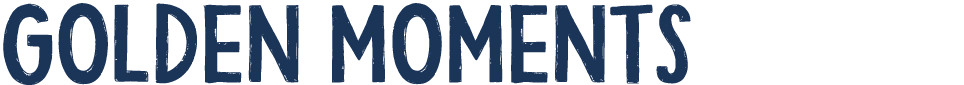 Golden Moments