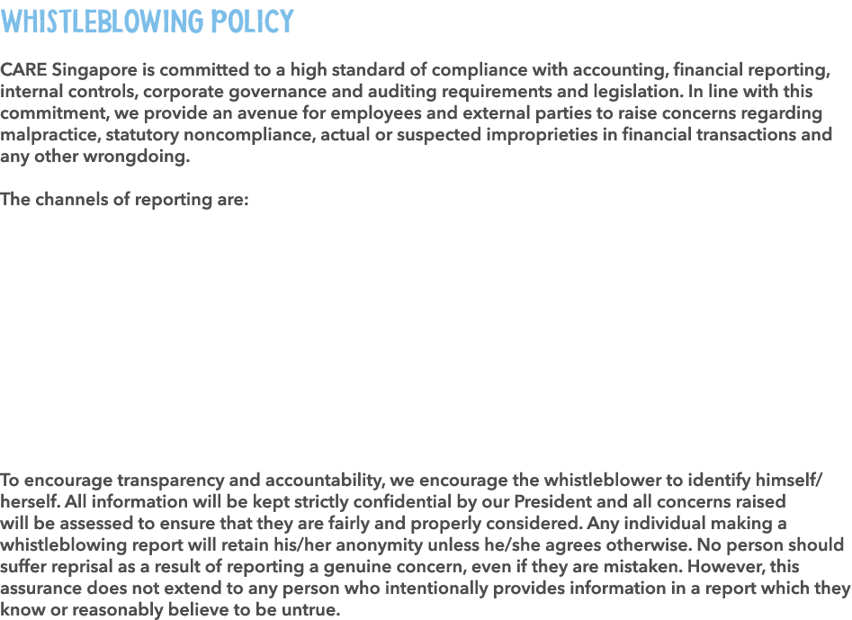 Whistleblowing POLICY CARE Singapore is committed to a high standard of compliance with accounting, financial reporti...