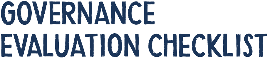 GOVERNANCE EVALUATION CHECKLIST